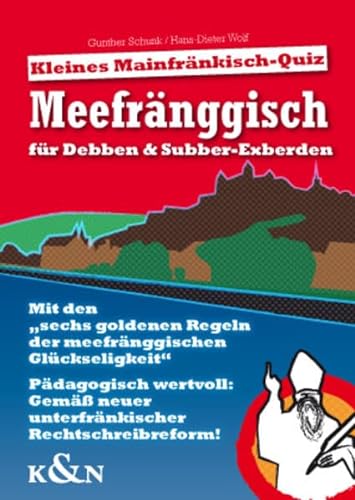 9783826045547: Meefrnggisch fr Debben & Subber-Exberden: Kleines Mainfrnkisch-Quiz