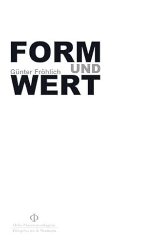 9783826045639: Fröhlich, G: Form und Wert
