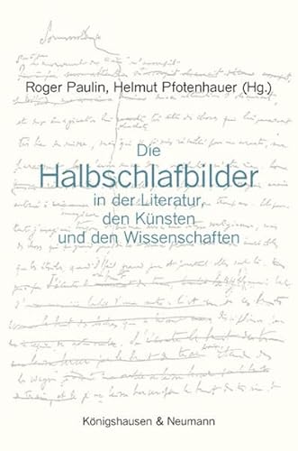 9783826045844: Die Halbschlafbilder in der Literatur, den Knsten