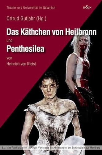 Beispielbild fr Das Kthchen von Heilbronn' und 'Penthesilea' von Heinrich von Kleist. zum Verkauf von SKULIMA Wiss. Versandbuchhandlung