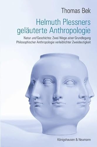 Beispielbild fr Helmuth Plessners geluterte Anthropologie. zum Verkauf von SKULIMA Wiss. Versandbuchhandlung
