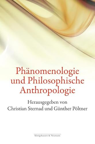 Beispielbild fr Phnomenologie und Philosophische Anthropologie. zum Verkauf von SKULIMA Wiss. Versandbuchhandlung