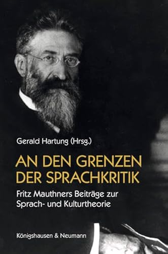 An den Grenzen der Sprachkritik. - HARTUNG, Gerald (Hrsg.).