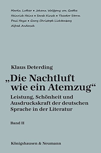 9783826049804: "Die Nachtluft wie ein Atemzug": Leistung, Schnheit und Ausdruckskraft der deutschen Sprache in der Literatur II