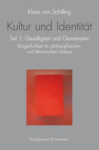 9783826050121: Schilling, K: Kultur und Identitt