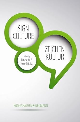 Sign Culture Zeichen Kultur (9783826050671) by [???]