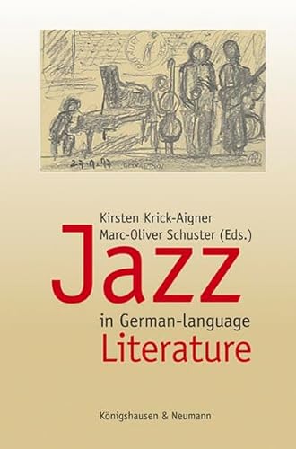 Stock image for Jazz in German-language literature. for sale by modernes antiquariat f. wiss. literatur