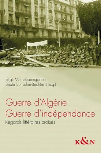 Stock image for Guerre d'Algrie - Guerre d'indpendance. for sale by SKULIMA Wiss. Versandbuchhandlung