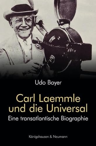 Carl Laemmle und die Universal (ISBN 0773509100)