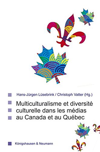 Imagen de archivo de Multiculturalisme et diversit culturelle dans les mdias au Canada et au Qubec. a la venta por modernes antiquariat f. wiss. literatur