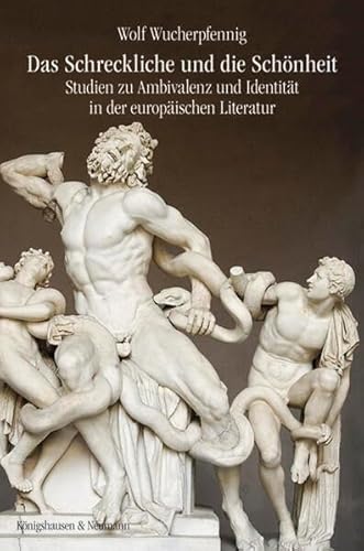 Beispielbild fr Das Schreckliche und die Schnheit: Studien zu Ambivalenz und Identitt in der europischen Literatur. zum Verkauf von Antiquariat  >Im Autorenregister<