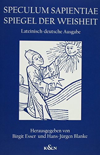 Stock image for Speculum Sapientiae. Spiegel der Weisheit.: Lateinisch-deutsche Ausgabe for sale by medimops