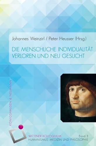 Imagen de archivo de Die menschliche Individualitt - verloren und neu gesucht. a la venta por QBuch