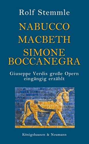 Stock image for Stemmle, R: Nabucco - Macbeth - Simone Boccanegra for sale by Blackwell's