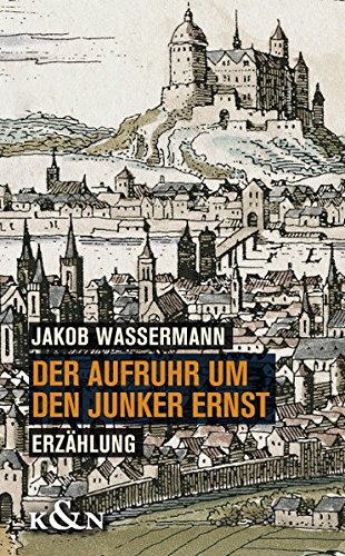 Imagen de archivo de Der Aufruhr um den Junker Ernst -Language: german a la venta por GreatBookPrices