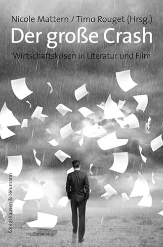 9783826057724: Der groe Crash: Wirtschaftskrisen in Literatur und Film: 63