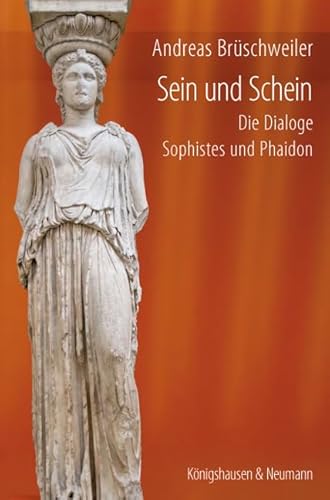 Stock image for Sein und Schein : Die Dialoge Sophistes und Phaidon for sale by Buchpark