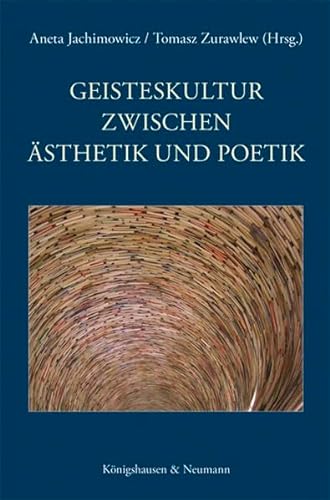 9783826059902: Geisteskultur zwischen sthetik und Poetik