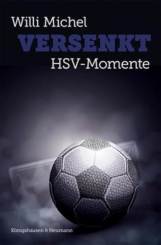 Stock image for Versenkt: HSV-Momente for sale by GF Books, Inc.