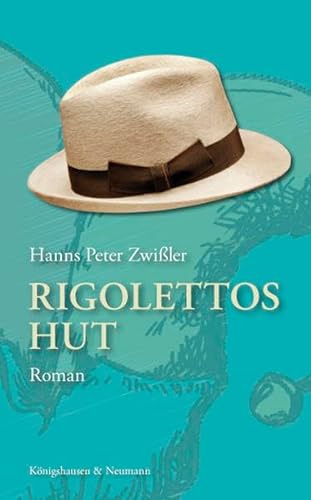 Beispielbild fr Rigolettos Hut zum Verkauf von medimops