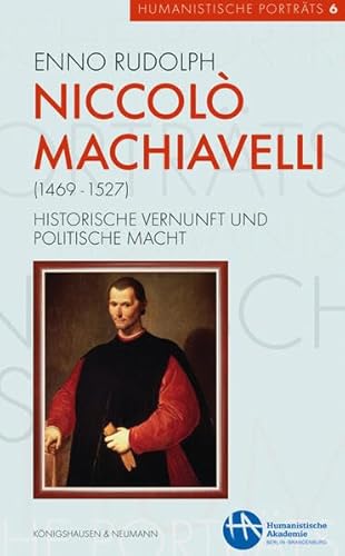 Imagen de archivo de Rudolph, E: Niccol Machiavelli (1469-1527) a la venta por Blackwell's