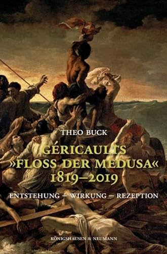Stock image for Gricaults "Flo der Medusa" 1819-2019 -Language: german for sale by GreatBookPrices