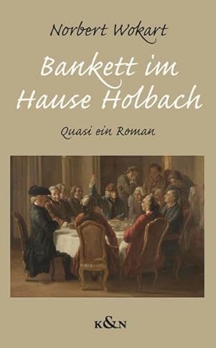 Beispielbild fr Bankett im Hause Holbach : Quasi ein Roman zum Verkauf von Buchpark