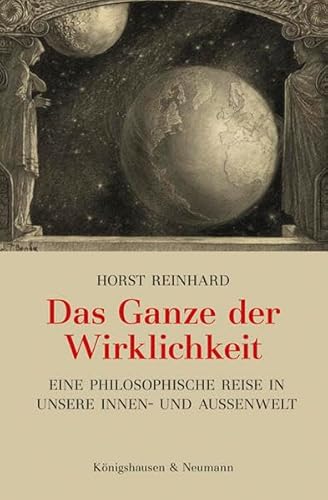 Beispielbild fr Das Ganze der Wirklichkeit: Eine philosophische Reise in unsere Innen- und Auenwelt zum Verkauf von medimops