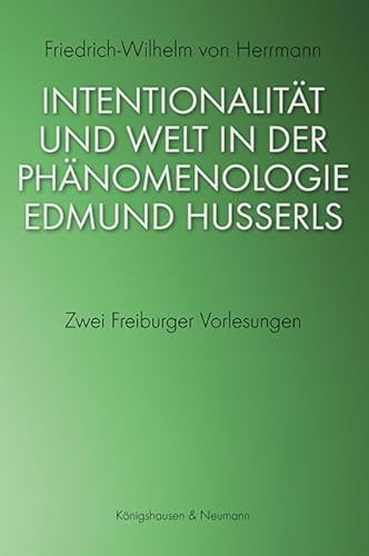 Stock image for Intentionalitt und Welt in der Phnomenologie Edmund Husserls -Language: german for sale by GreatBookPrices