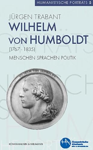Stock image for Trabant, J: Wilhelm von Humboldt (1767-1835) for sale by Blackwell's