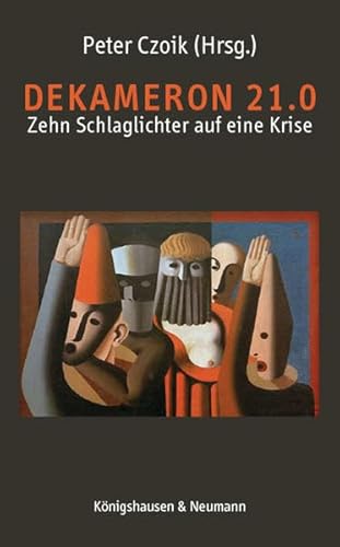 Beispielbild fr Dekameron 21.0 Zehn Schlaglichter auf eine Krise zum Verkauf von Buchpark