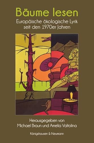 Stock image for Bume lesen Europische kologische Lyrik seit den 1970er Jahren for sale by Buchpark