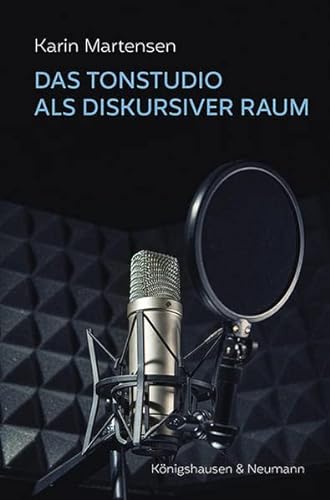 Stock image for Das Tonstudio als diskursiver Raum for sale by Blackwell's