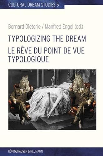 9783826075902: Typologizing the Dream. Le rve du point de vue typologique