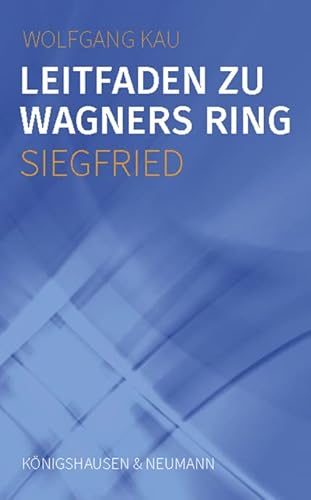 Stock image for Leitfaden zu Wagners Ring - Siegfried for sale by GreatBookPrices