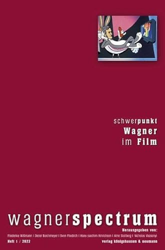 Imagen de archivo de Schwerpunkt: Wagner im Film. Heft 1 / 2022. 18. Jahrgang. a la venta por Antiquariat Rainer Schlicht