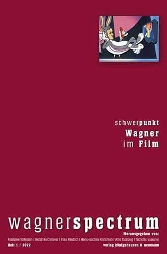 Stock image for Schwerpunkt: Wagner im Film. Heft 1 / 2022. 18. Jahrgang. for sale by Antiquariat Rainer Schlicht