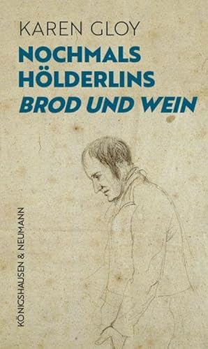 9783826077241: Nochmals Hlderlins ,Brod und Wein'