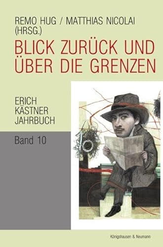 Beispielbild fr Blick zurck und ber die Grenzen: Erich Kstner Jahrbuch, Band 10 zum Verkauf von Revaluation Books