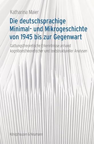 Beispielbild fr Die deutschsprachige Minimal- und Mikrogeschichte von 1945 bis zur Gegenwart zum Verkauf von Blackwell's