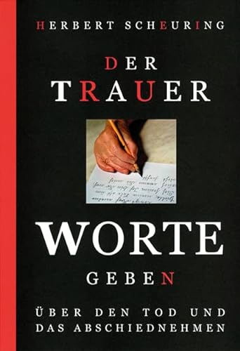 Stock image for Der Trauer Worte geben for sale by Blackwell's