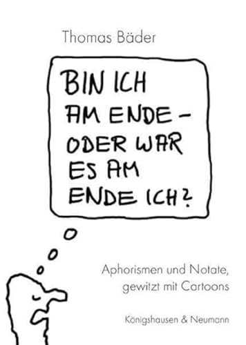 Stock image for Bin ich am Ende - oder war es am Ende ich? for sale by Blackwell's