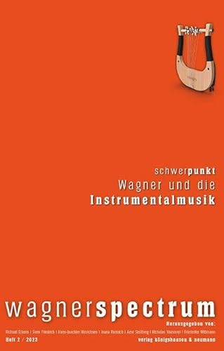 9783826081187: wagnerspectrum: Schwerpunkt: Wagner und die Instrumentalmusik: 1/2021
