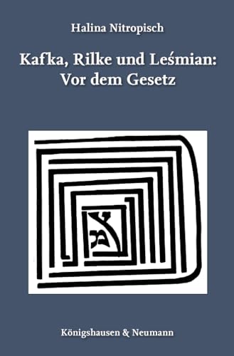 9783826081521: Kafka, Rilke und Lesmian: Vor dem Gesetz
