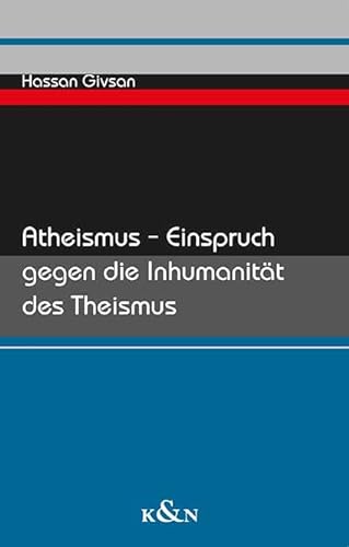 9783826083877: Atheismus - Einspruch gegen die Inhumanitt des Theismus