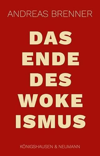 Stock image for Das Ende des Wokeismus for sale by PBShop.store US