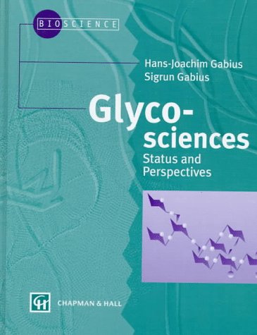9783826100734: Glycosciences: Status and Perspectives