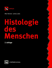 Stock image for Histologie des Menschen. 2. Aufl. for sale by medimops