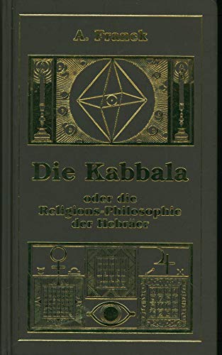 Stock image for Die Kabbala oder die Religions-Philosophie der Hebrer for sale by medimops