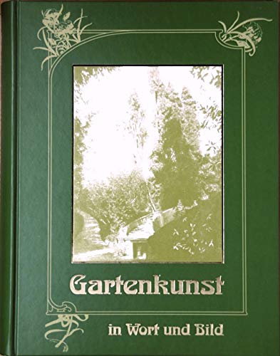 Stock image for Die Gartenkunst in Wort und Bild for sale by Russell Books